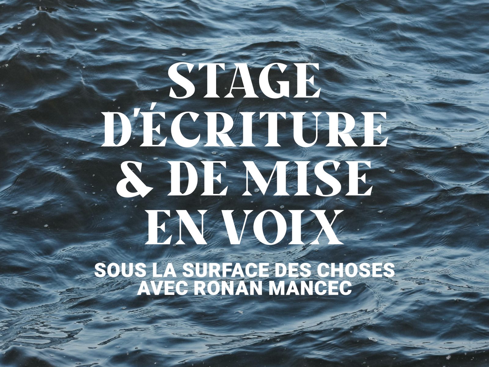 Sous la surface des choses - stage d